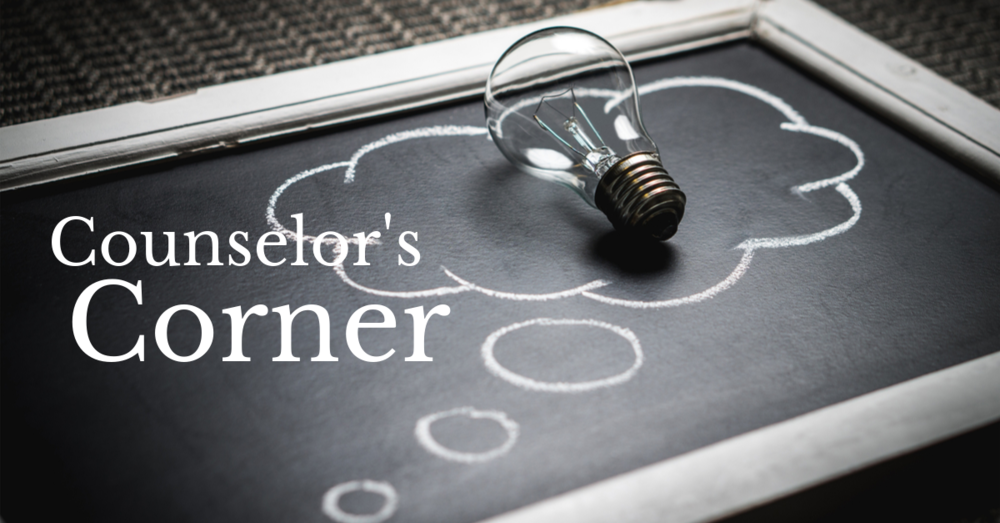 Counselor Corner for the Week of 6/8
