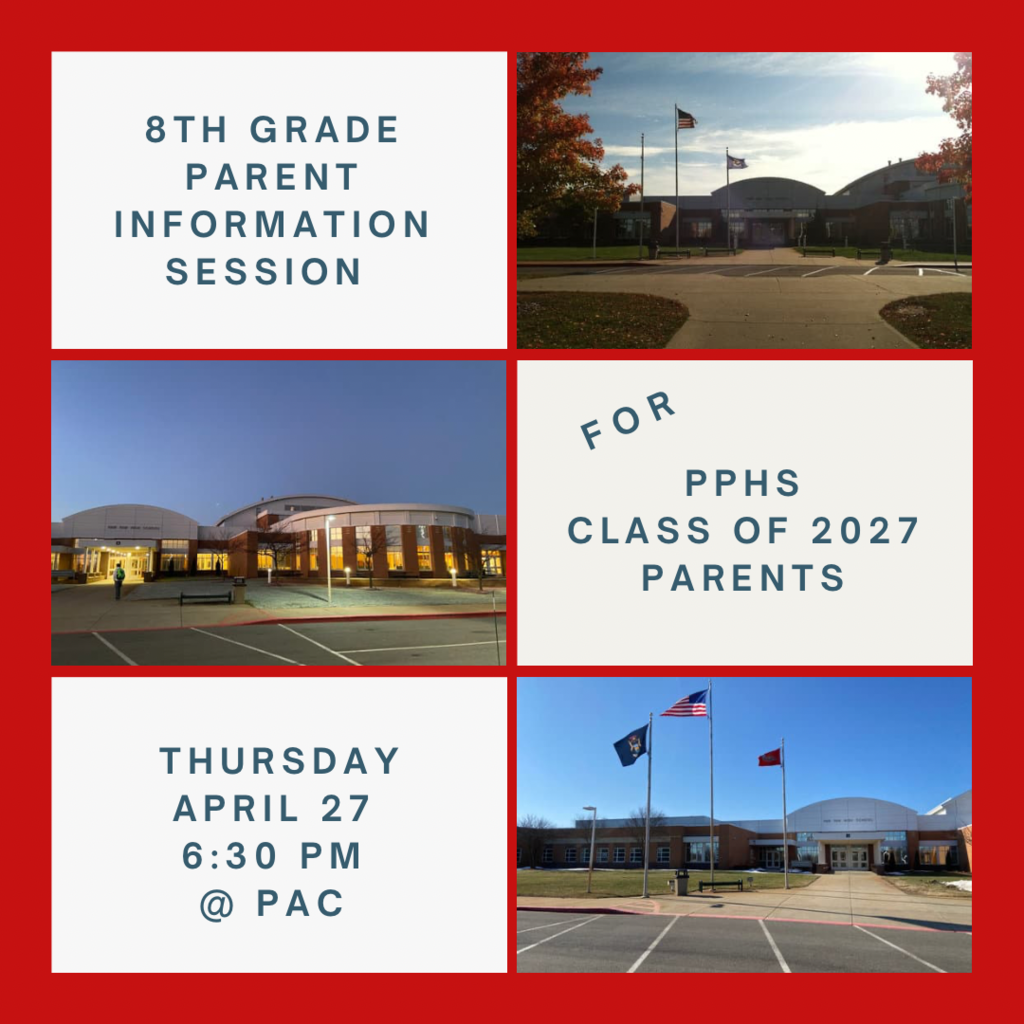 8th Grade Parent Information Session.  Thursday, April 27th .   6:30pm @ PAC